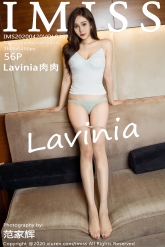 【IMiss-爱蜜社】2020.04.20 Vol.463 Lavinia肉肉 [56P-134MB]