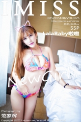 【IMiss-爱蜜社】2015.10.02 Vol.025 LalaBaby啦啦 [55P-172MB]