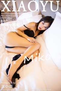 【XiaoYu-语画界】2019.12.03 Vol.0206 Miko酱吖 [88P-249MB]