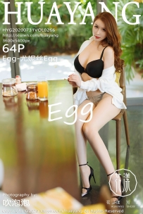 【HuaYang-花漾】2020.07.31 Vol.266 Egg-尤妮丝Egg [64P-612MB]