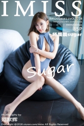 【IMiss-爱蜜社】2018.04.11 Vol.228 杨晨晨sugar [35P-131MB]