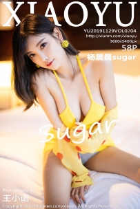 【XiaoYu-语画界】2019.11.29 Vol.0204 杨晨晨sugar [58P-171MB]