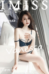 【IMiss-爱蜜社】2022.07.25 Vol.692 Vanessa [46P-447MB]