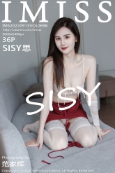 【IMiss-爱蜜社】2022.09.13 Vol.698 SISY思 [36P-340MB]