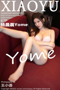 【XiaoYu-语画界】2022.05.13 Vol.0777 杨晨晨Yome [67P-536MB]