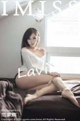 【IMiss-爱蜜社】2020.03.25 Vol.452 Lavinia肉肉 [63P-140MB]