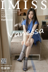 【IMiss-爱蜜社】2021.09.01 Vol.626 Vanessa [50P-517MB]