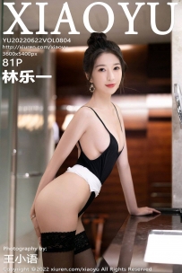 【XiaoYu-语画界】2022.06.22 Vol.804 林乐一 [81P-671MB]