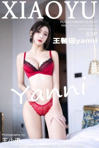 【XiaoYu-语画界】2022.08.08 Vol.0837 王馨瑶yanni [83P-721MB]