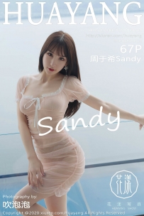 【HuaYang-花漾】2020.08.13 Vol.273 周于希Sandy [67P-536MB]